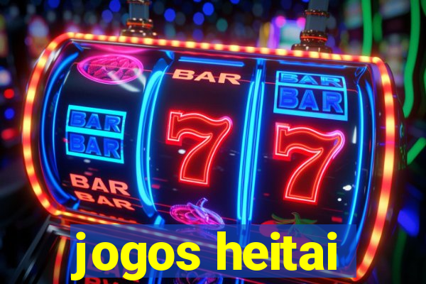 jogos heitai